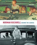 Norman Rockwell: Behind the Camera (Schick Ron)(Pevná vazba)