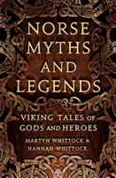 Norse Myths and Legends - Viking tales of gods and heroes (Whittock Martyn)(Paperback / softback)