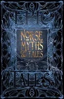 Norse Myths & Tales: Epic Tales (Schorn Brittany)(Pevná vazba)