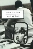 North of South - An African Journey (Naipaul Shiva)(Paperback / softback)