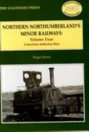 Northern Northumberland's Minor Railways - Limestone Industry Lines (Jermy Roger C.)(Paperback / softback)