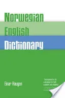 Norwegian-English Dictionary: A Pronouncing and Translating Dictionary of Modern Norwegian (Bokml and Nynorsk) with a Historical and Grammatical In (Haugen Einar)(Paperback)