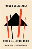 Notes from a Dead House (Dostoevsky Fyodor)(Paperback)