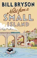 Notes From A Small Island - Journey Through Britain (Bryson Bill)(Paperback / softback)