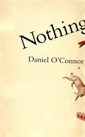 Nothing (O'Connor Daniel)(Pevná vazba)