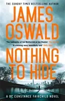 Nothing to Hide (Oswald James)(Paperback / softback)