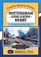 Nottingham - Long Eaton - Derby. (Mitchell Vic)(Pevná vazba)