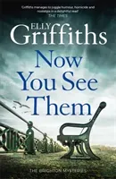 Now You See Them - The Brighton Mysteries 5 (Griffiths Elly)(Paperback / softback)