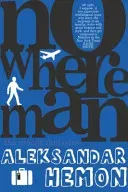 Nowhere Man (Hemon Aleksandar)(Paperback / softback)