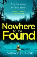 Nowhere to be Found (Lange Louisa de)(Paperback / softback)