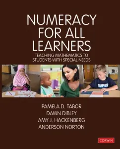Numeracy for All Learners: Teaching Mathematics to Students with Special Needs (Tabor Pamela D.)(Pevná vazba)