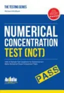Numerical Concentration Test (NCT): Sample Test Questions for Train Drivers and Recruitment Processes to Help Improve Concentration and Working Under Pressure (McMunn Richard)(Paperback / softback)