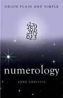 Numerology, Orion Plain and Simple (Christie Anne)(Paperback / softback)