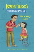 Nurse Kenji Rules! (Manushkin Fran)(Paperback / softback)