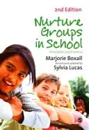 Nurture Groups in Schools: Principles and Practice (Boxall Marjorie)(Paperback)
