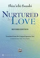 Nurtured by Love (Suzuki Shin'ichi)(Paperback)