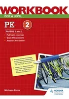 OCR A Level PE Workbook: Paper 2 and 3 (Byrne Michaela)(Paperback / softback)