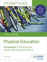 OCR A-level Physical Education Student Guide 1: Physiological factors affecting performance (Young Sue)(Paperback / softback)