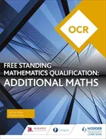 OCR Level 3 Free Standing Mathematics Qualification: Additional Maths (2nd edition) (Hanrahan Val)(Paperback / softback)