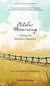 October Mourning: A Song for Matthew Shepard (Newman Leslea)(Paperback)