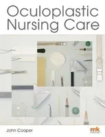 Oculoplastic Nursing Care: Key concepts(Paperback / softback)