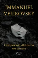 Oedipus and Akhnaton: Myth and History (Velikovsky Immanuel)(Paperback)