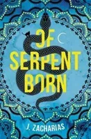 of serpent born (Zacharias Jacqueline)(Paperback / softback)