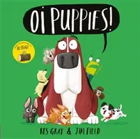 Oi Puppies! (Gray Kes)(Paperback / softback)