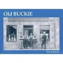 Old Buckie (Sinclair Iain)(Paperback / softback)