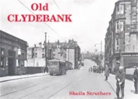 Old Clydebank (Struthers Sheila)(Paperback / softback)
