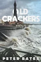 Old Crackers (Bates Peter)(Paperback)