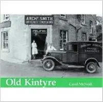 Old Kintyre (McNeill Carol)(Paperback / softback)
