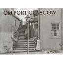 Old Port Glasgow (Monteith Joy)(Paperback / softback)