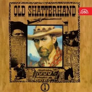 Old Shatterhand - Karel May, Tomáš Vondrovic, Drahomír Illík - audiokniha