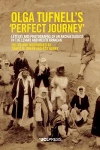 Olga Tufnell's 'Perfect Journey' (Green John D. M.)(Paperback)
