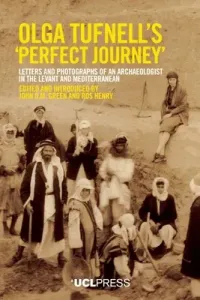 Olga Tufnell's Perfect Journey