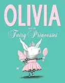 Olivia and the Fairy Princesses (Falconer Ian)(Paperback / softback)