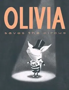 Olivia Saves the Circus (Falconer Ian)(Pevná vazba)