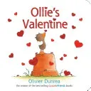 Ollie's Valentine (Dunrea Olivier)(Board Books)