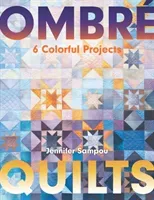 Ombr Quilts: 6 Colorful Projects (Sampou Jennifer)(Paperback)