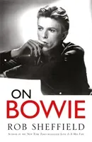 On Bowie (Sheffield Rob)(Paperback / softback)