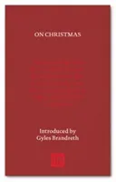 On Christmas: A Seasonal Anthology (Brandreth Gyles)(Pevná vazba)