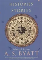On Histories And Stories (Byatt A. S.)(Paperback / softback)