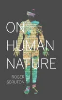 On Human Nature (Scruton Roger)(Pevná vazba)