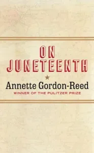 On Juneteenth (Gordon-Reed Annette)(Pevná vazba)