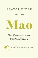 On Practice and Contradiction (Tse-Tung Mao)(Paperback)