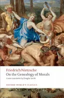 On the Genealogy of Morals (Nietzsche Friedrich Wilhelm)(Paperback)