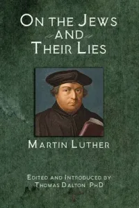 On the Jews and Their Lies (Luther Martin)(Paperback)