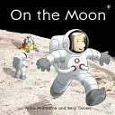On the Moon (Milbourne Anna)(Paperback / softback)
