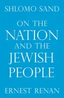 On the Nation and the 'Jewish People' (Sand Shlomo)(Paperback)